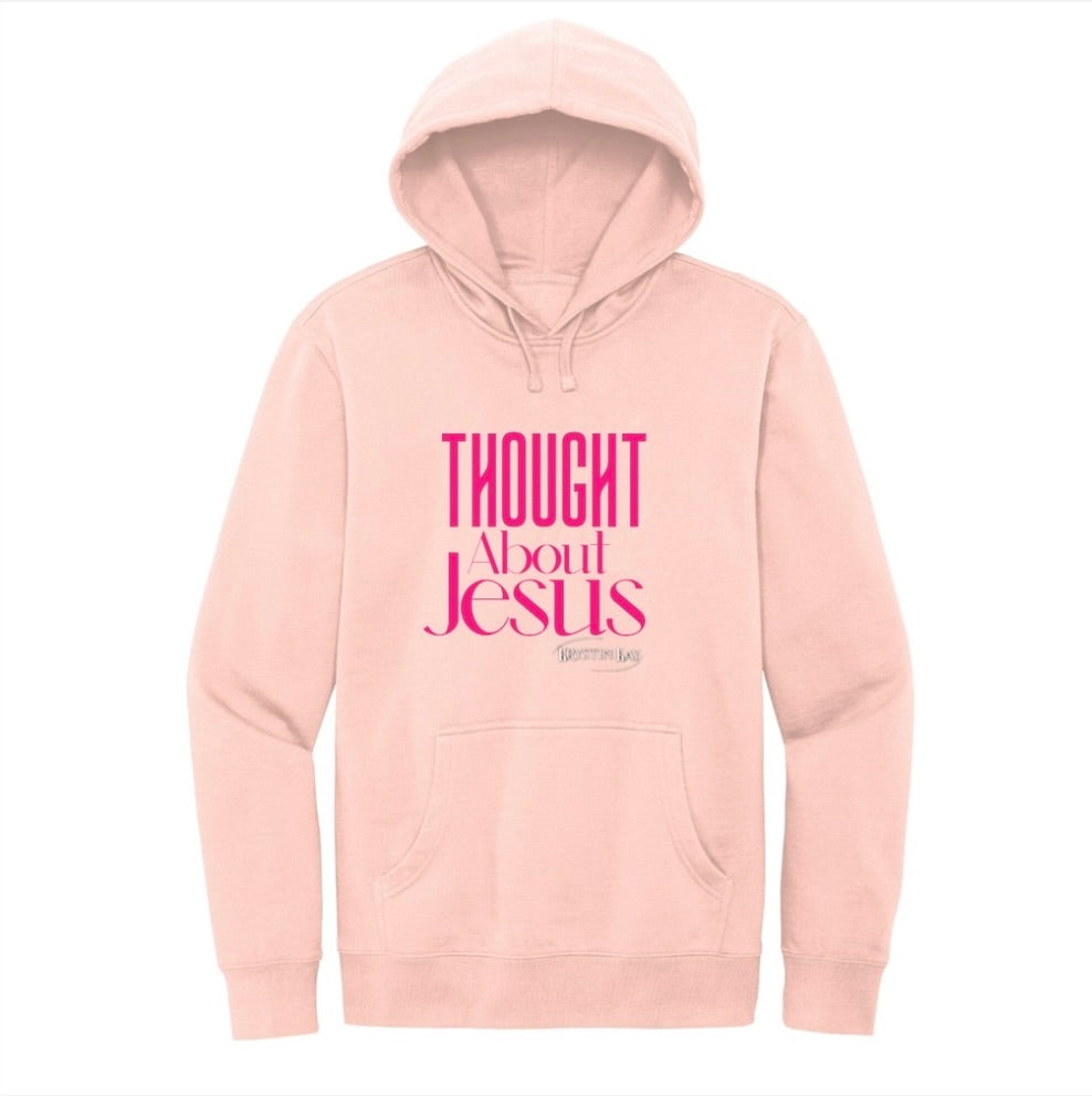 Thought About Jesus hoodie